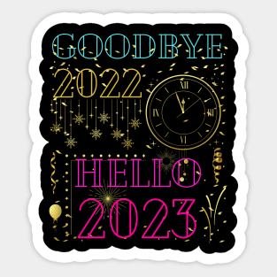 Happy New Year Goodbye 2022 Hello 2023 Sticker